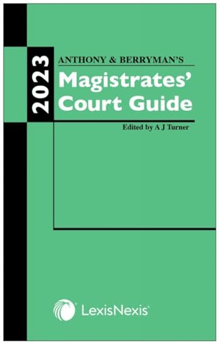 Beispielbild fr Anthony and Berryman's Magistrates' Court Guide 2023 zum Verkauf von Anybook.com