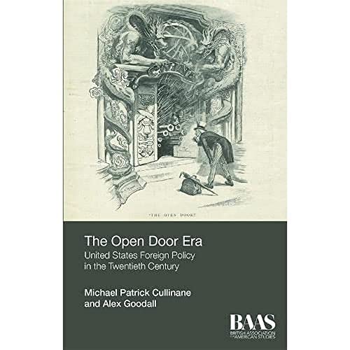 Stock image for The Open Door Era : United States Foreign Policy in the Twentieth Century for sale by Better World Books Ltd