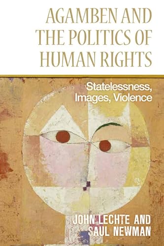 9781474403054: Agamben and the Politics of Human Rights: Statelessness, Images, Violence