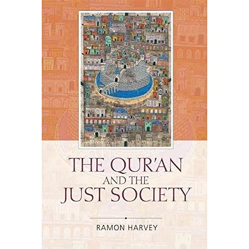 Imagen de archivo de The Qur?an and the Just Society a la venta por Kennys Bookshop and Art Galleries Ltd.