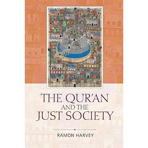 Stock image for The Qur'an and the Just Society for sale by Revaluation Books