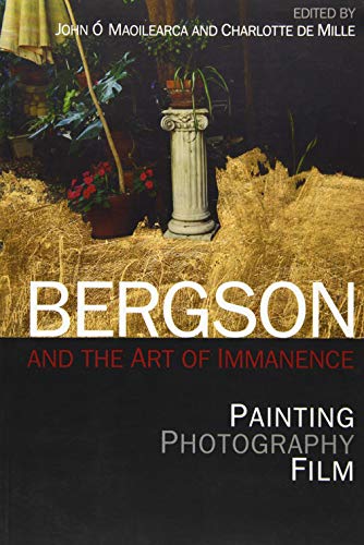 Imagen de archivo de Bergson and the Art of Immanence a la venta por Blackwell's