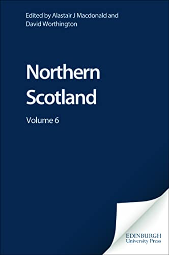 Imagen de archivo de Northern Scotland: Volume 6 (Northern Scotland Books) a la venta por AwesomeBooks