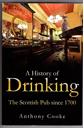 Stock image for A History of Drinking for sale by Blackwell's