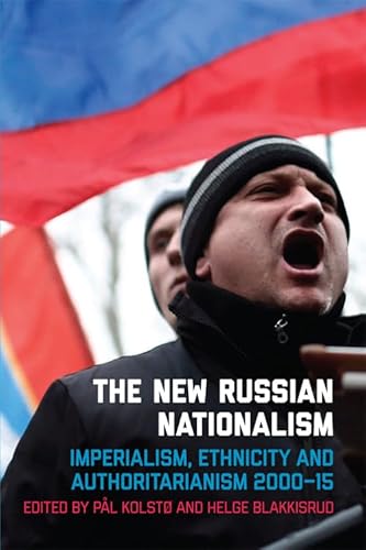 Imagen de archivo de The New Russian Nationalism: Imperialism, Ethnicity and Authoritarianism 2000?2015 a la venta por Lucky's Textbooks