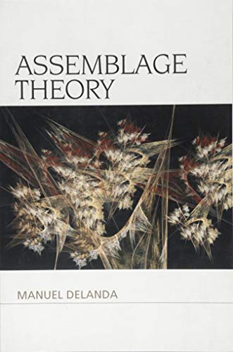 9781474413633: Assemblage Theory (Speculative Realism): Manuela Delanda