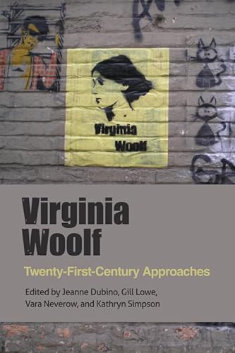 9781474414135: Virginia Woolf: Twenty-First-Century Approaches