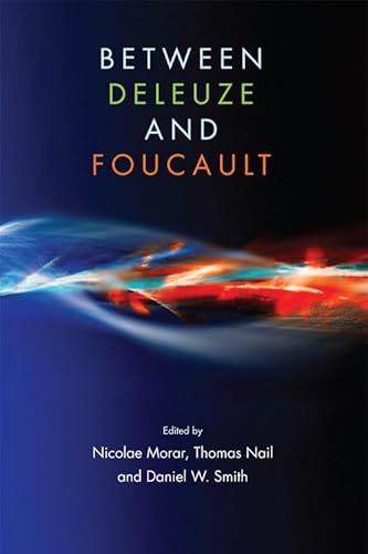 Stock image for Between Deleuze and Foucault for sale by Blackwell's