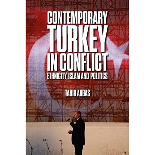 Stock image for Contemporary Turkey in Conflict : Ethnicity, Islam and Politics for sale by Better World Books Ltd