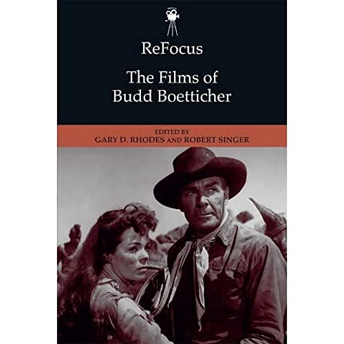 Beispielbild fr The Films of Budd Boetticher zum Verkauf von Blackwell's