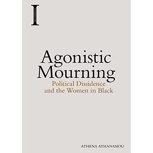 Stock image for Agonistic Mourning for sale by Blackwell's