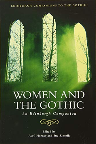 Beispielbild fr Women and the Gothic zum Verkauf von Blackwell's