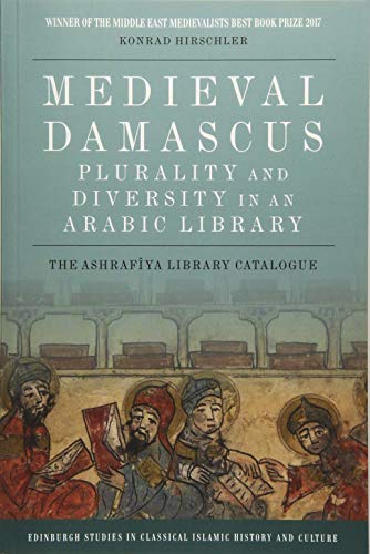 Beispielbild fr Medieval Damascus - Plurality and Diversity in an Arabic Library zum Verkauf von Blackwell's