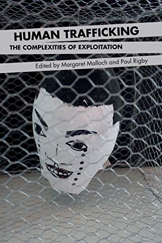 Beispielbild fr Human Trafficking: The Complexities of Exploitation zum Verkauf von Red's Corner LLC