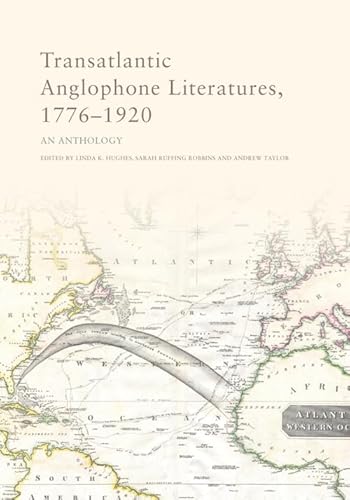 Stock image for Transatlantic Anglophone Literatures, 1776-1920 for sale by Blackwell's