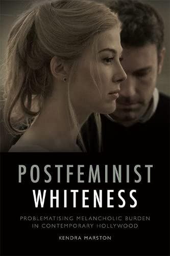 Imagen de archivo de Postfeminist Whiteness a la venta por Blackwell's