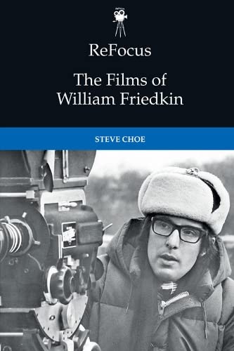Imagen de archivo de Refocus: The Films of William Friedkin a la venta por PBShop.store US