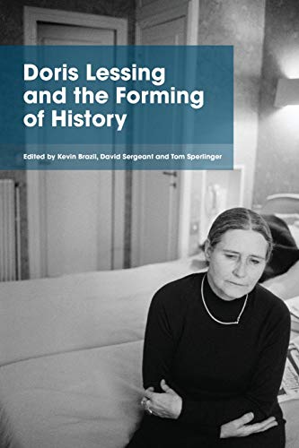Imagen de archivo de Doris Lessing and the Forming of History a la venta por TextbookRush