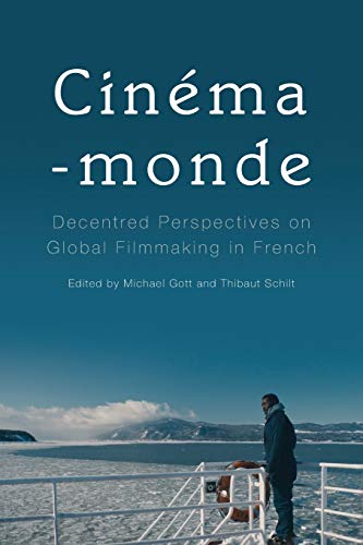 9781474431842: Cinema-Monde: Decentred Perspectives on Global Filmmaking in French