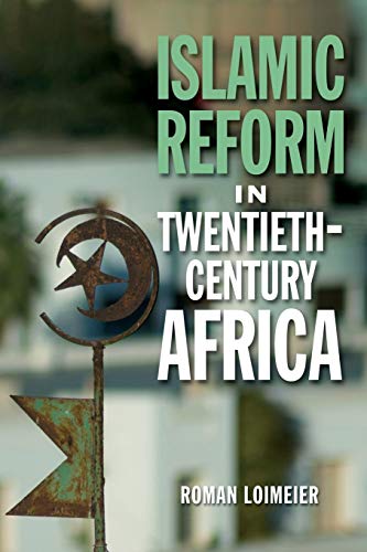 Imagen de archivo de Islamic Reform in Twentieth-Century Africa a la venta por ThriftBooks-Dallas