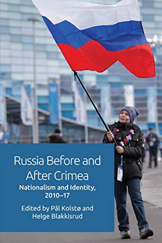 Imagen de archivo de Russia Before and After Crimea Nationalism and Identity, 2010 17 a la venta por PBShop.store US