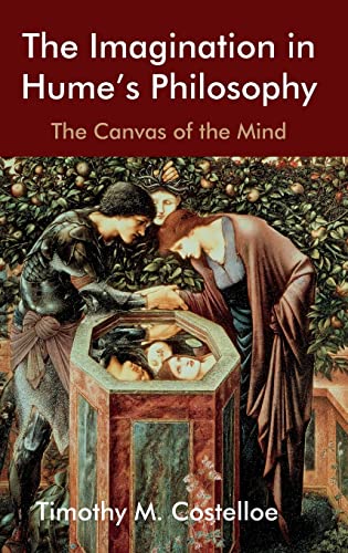Stock image for The Imagination in Hume's Philosophy The Canvas of the Mind Edinburgh Studies in Scottish Philosophy for sale by PBShop.store US