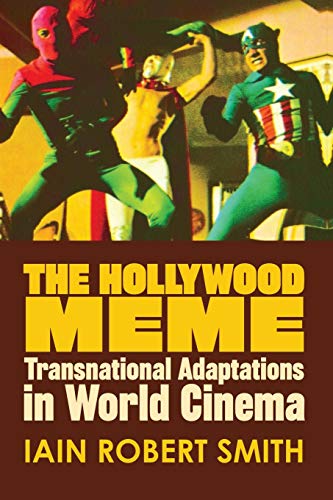 Stock image for The Hollywood Meme Transnational Adaptations in World Cinema for sale by PBShop.store US
