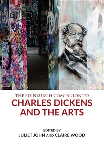 Stock image for The Edinburgh Companion to Charles Dickens and the Arts for sale by PBShop.store US