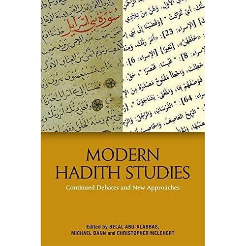 Imagen de archivo de Modern Hadith Studies: Continuing Debates and New Approaches a la venta por Books Puddle
