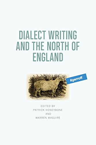 Stock image for Dialect Writing and the North of England for sale by PBShop.store US