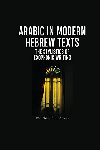 Beispielbild fr Arabic in Modern Hebrew Texts zum Verkauf von Blackwell's