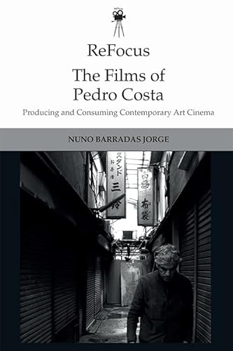 Beispielbild fr The Films of Pedro Costa zum Verkauf von Blackwell's