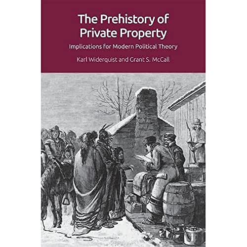 Beispielbild fr The Prehistory of Private Property zum Verkauf von Blackwell's