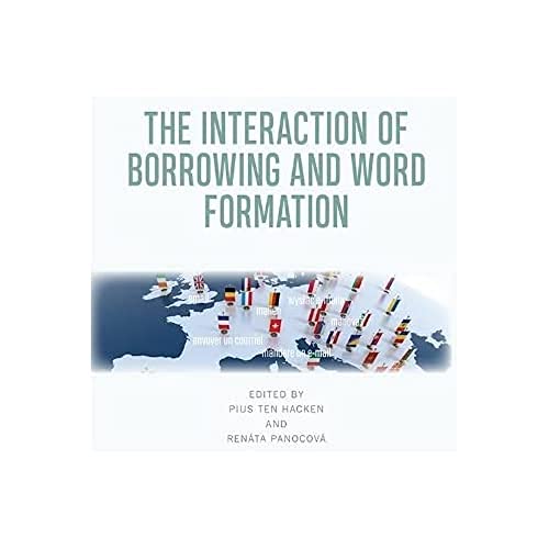 9781474448208: The Interaction of Borrowing and Word Formation