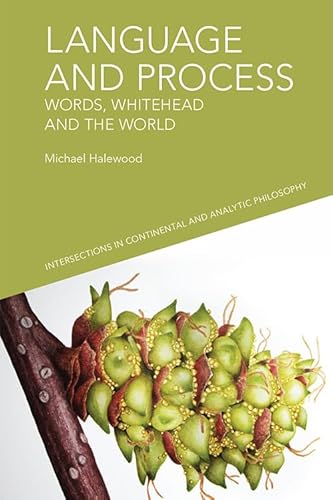 9781474449113: Language and Process: Words, Whitehead and the World