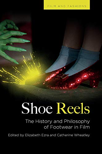 9781474451406: Shoe Reels: The History and Philosophy of Footwear in Film
