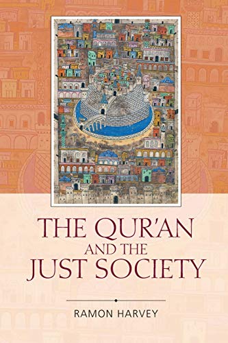 Imagen de archivo de The Qur'an and the Just Society a la venta por Revaluation Books