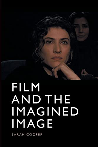 Beispielbild fr Film and the Imagined Image zum Verkauf von Blackwell's