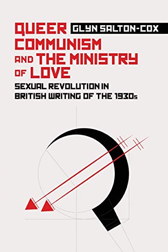 Beispielbild fr Queer Communism and the Ministry of Love zum Verkauf von Blackwell's