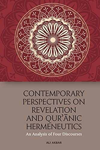 Beispielbild fr Contemporary Perspectives on Revelation and Qur'anic Hermeneutics zum Verkauf von Blackwell's
