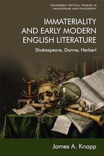 Beispielbild fr Immateriality and Early Modern English Literature zum Verkauf von Blackwell's