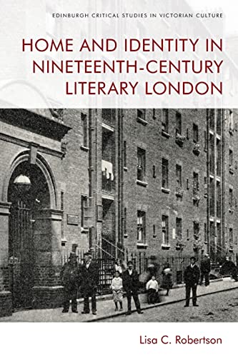 Beispielbild fr Home and Identity in Nineteenth-Century Literary London zum Verkauf von Blackwell's