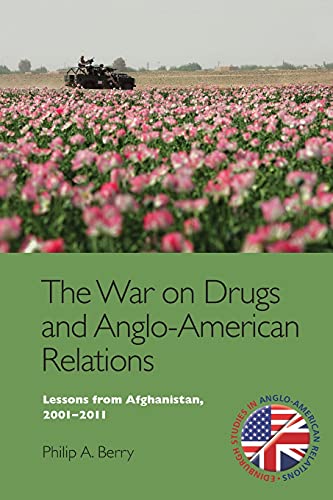 Beispielbild fr The War on Drugs and Anglo-American Relations zum Verkauf von Blackwell's