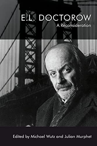 Stock image for E.L. Doctorow: A Reconsideration for sale by Book Deals