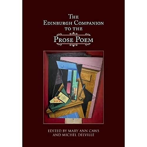Stock image for The Edinburgh Companion to the Prose Poem (Edinburgh Companions to Literature and the Humanities) for sale by HPB-Red