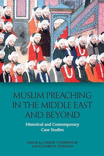 Beispielbild fr Muslim Preaching in the Middle East and Beyond zum Verkauf von Blackwell's