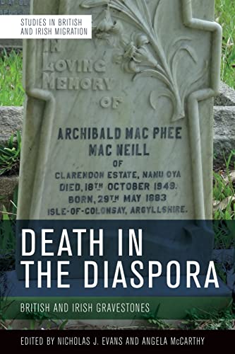 9781474473798: Death in the Diaspora: British and Irish Gravestones (Studies in British and Irish Migration)