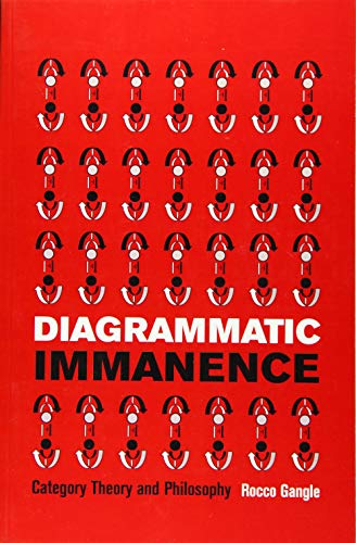 Stock image for Diagrammatic Immanence: Category Theory and Philosophy for sale by Chiron Media