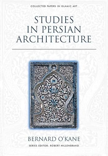 Stock image for Studies in Persian Architecture for sale by Better World Books Ltd