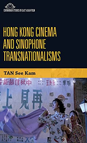 Beispielbild fr Hong Kong Cinema and Sinophone Transnationalisms zum Verkauf von Blackwell's